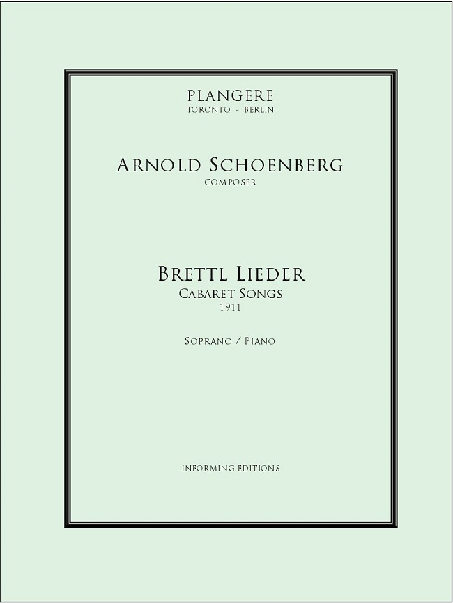 Arnold Scnoenberg:  Brettl Lieder