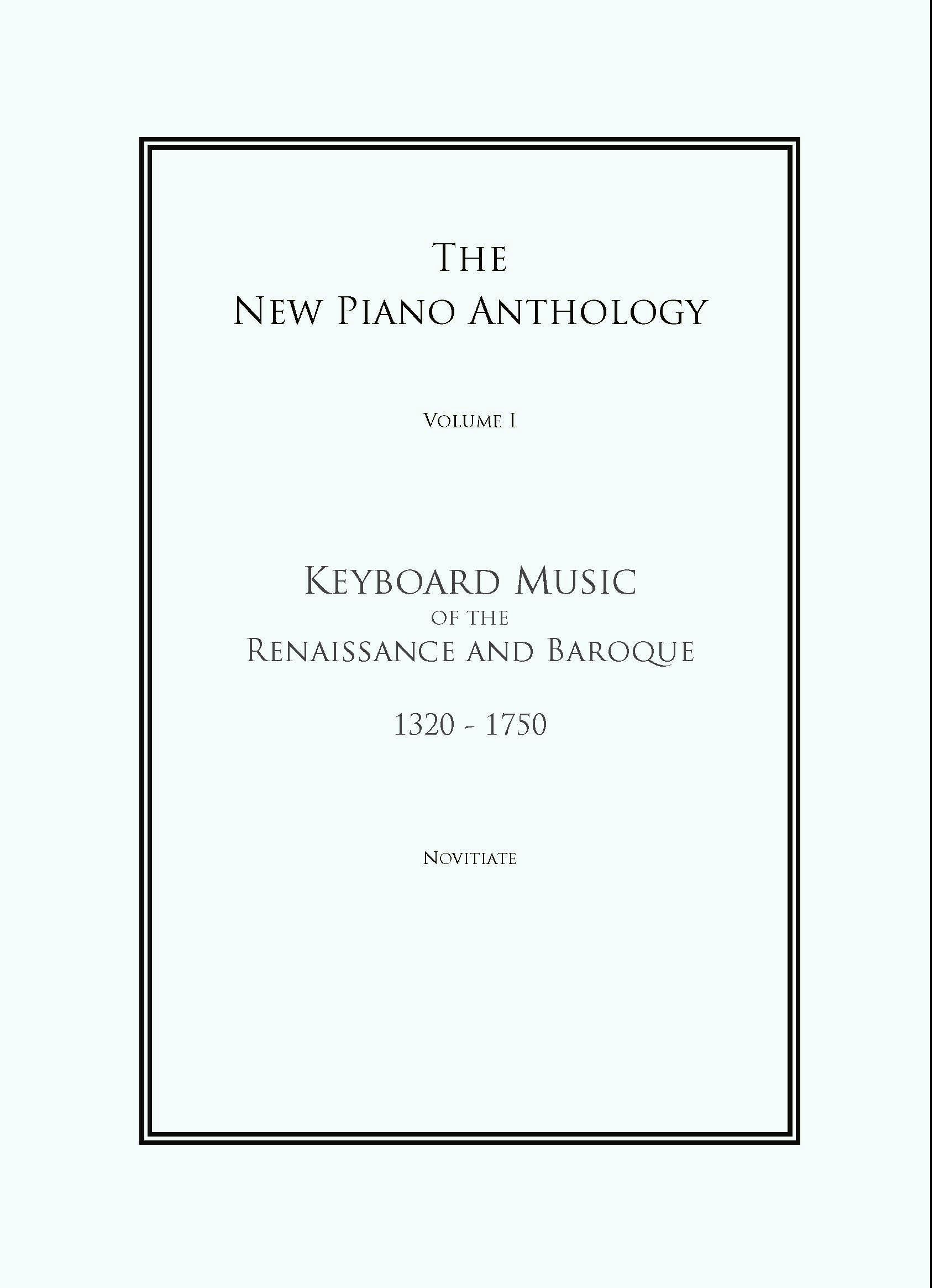 Keyboard Music of the Renaissance and Baroque (Novitiate)