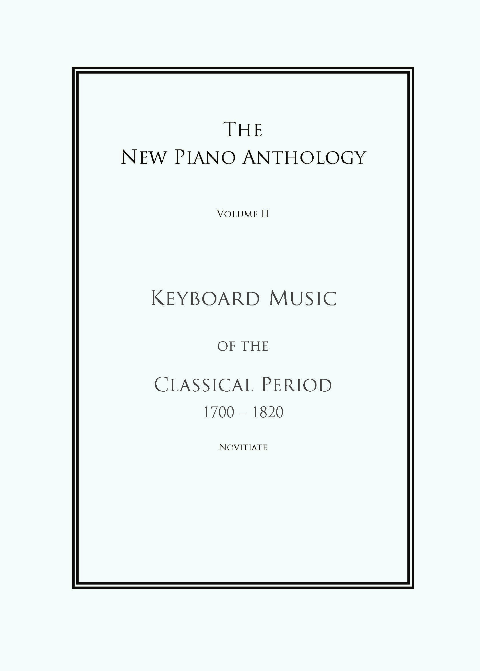 Keyboard Music of the Classical Period 1750 - 1820 (Novitiate)