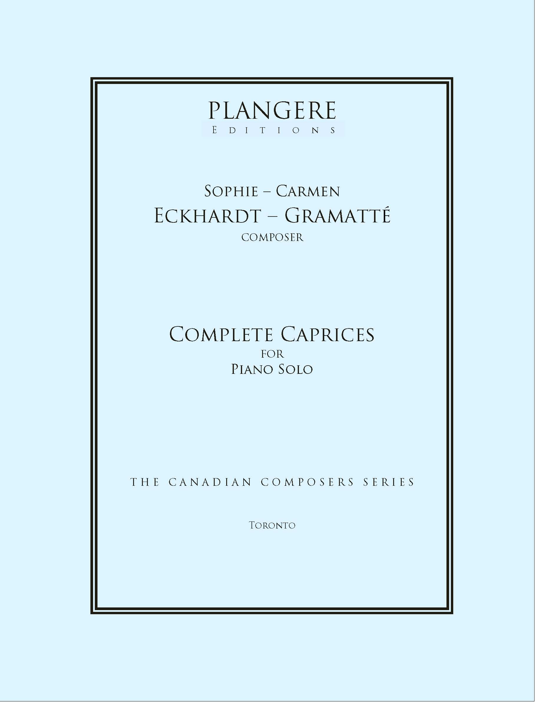 Sophie-Carmen Eckhardt- Gramatté     Complete Caprices for Piano