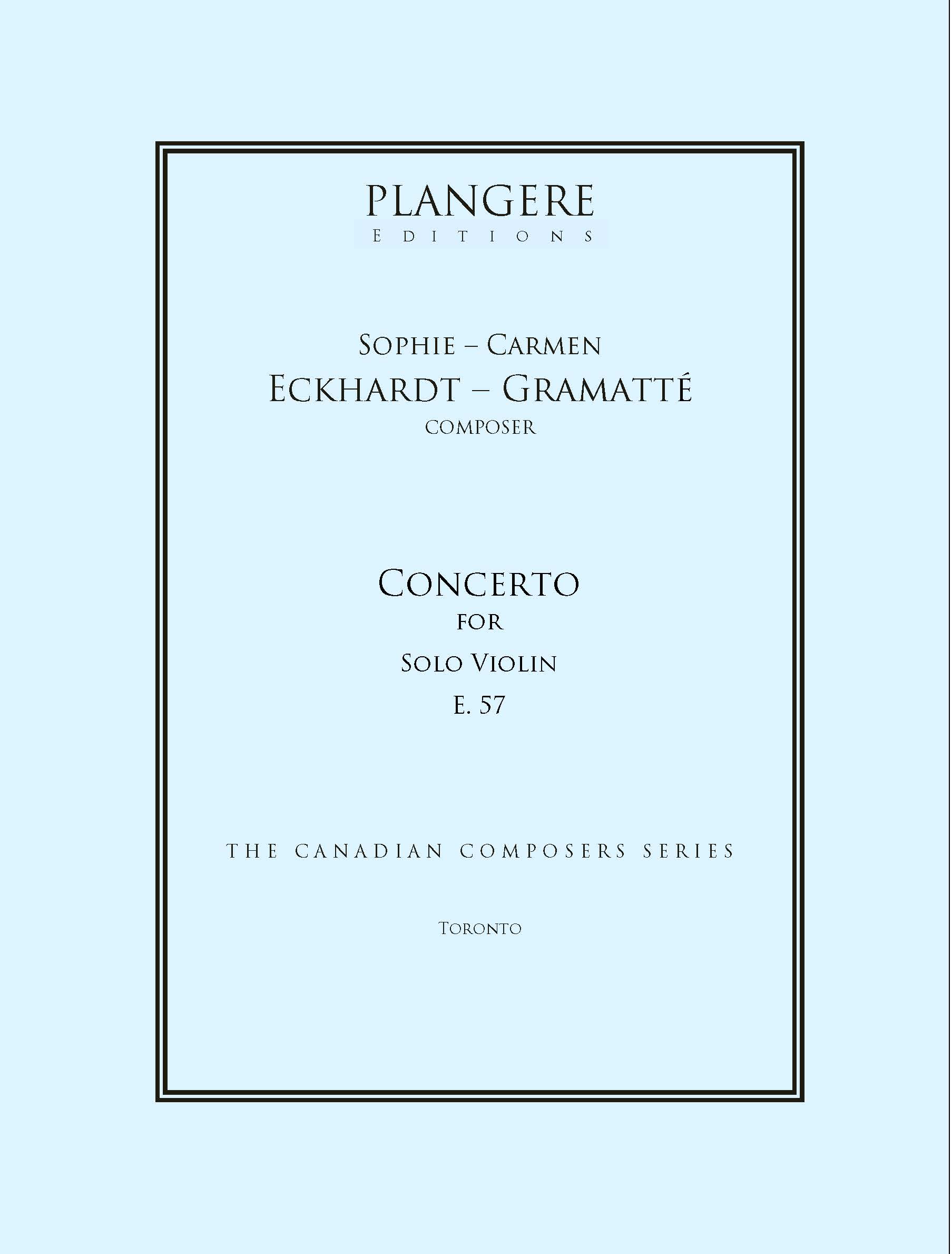 Sophie-Carmen Eckhardt- Gramatté  Concerto for Solo Violin E.57